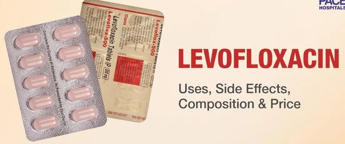 Levoflox 500 mg Uses: Dosage, Side Effects & Safety Guide